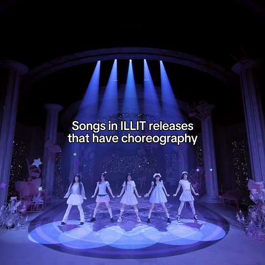 ILLIT songs with choreography list