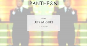 Luis Miguel Biography | Pantheon