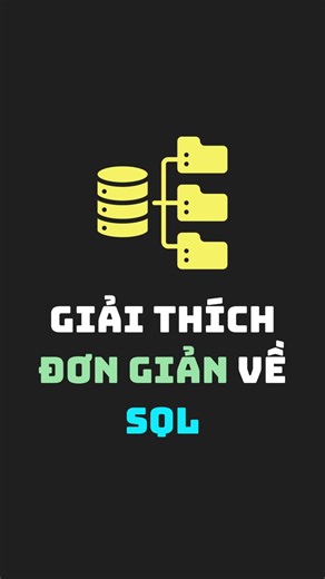 4.9K views · 89 reactions | Hiểu SQL theo cách đơn giản giản cre Firefox.com #hoclaptrinhchonguoimoibatdau #sql #MySQL #SQLServer | Học lập trình cho người mới bắt đầu | Facebook