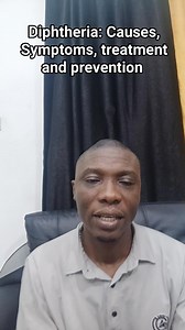 5.6K views · 79 reactions | Diphtheria: Causes, Symptoms, treatment and prevention #reels | Nigeria Health Blog | Facebook