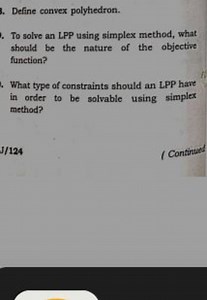 Define convex polyhedron. To solve an LPP using simplex method,... | Filo
