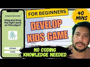Create a Kids Game in 40 Mins with Construct 3 | No Coding Knowledge Needed