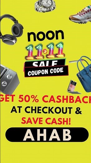Noon Coupon Code AHAB- Save BIG on Every Order! (November 2025)