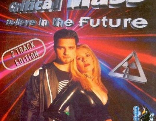 Critical Mass - Believe In The Future | Top 40