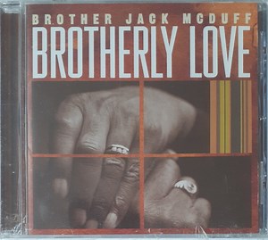 Brother Jack McDuff - Brotherly Love