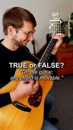True or False? On the guitar, any chord is movable.
