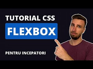 Tutorial CSS Flexbox in ROMANA pentru INCEPATORI | Proprietatea display flex