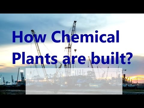 From Nothing to Everything: The Fascinating Process of Building Chemical Plants