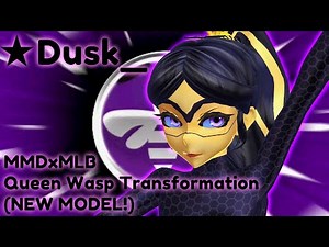 [MMDxMLB] Queen Wasp Transformation (New Model!)