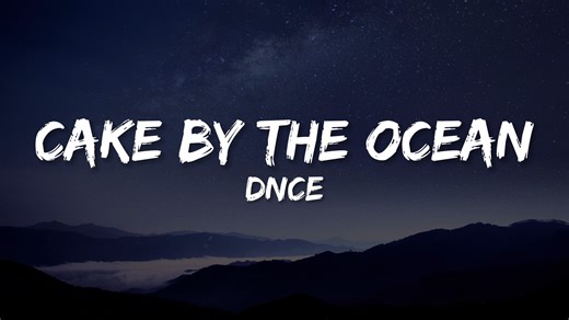 DNCE - Cake By The Ocean (Lyrics) | I Keep On Hoping We'll Eat Cake By The Ocean / talk to me baby i'm going blind from this sweet sweet craving Stream/Download: cake by the ocean,cake by the ocean clean,cake by the ocean jonas brothers,cake by the ocean slowed,cake by the ocean instrumental,cake by the ocean remix,cake by the ocean dance,cake by the ocean dnce,cake by the ocean live,cake by the ocean clean version,cake by the ocean karaoke,cake by the ocean america's got talent,cake by the ocea