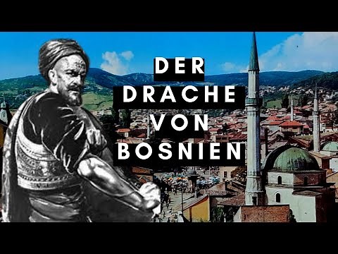 Bosnien Doku: Der Drache von Bosnien - Husein-kapetan Gradaščević