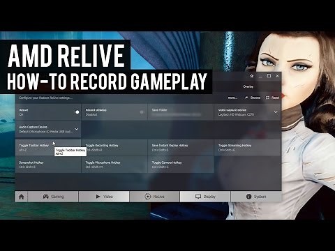 AMD ReLive | How-to Record Gameplay with an AMD GPU