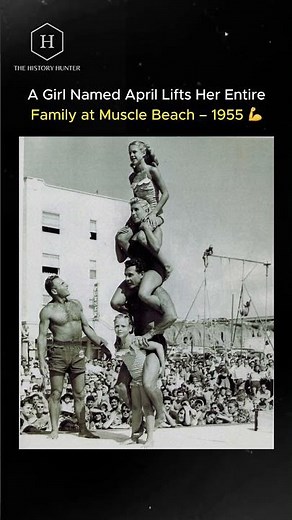 "A Girl Named April Lifts Her Entire Family at Muscle Beach – 1955 💪"