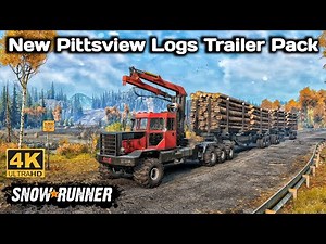 New Pittsview Logs Trailer Pack In SnowRunner Season 16 #snowrunner #truck #4k