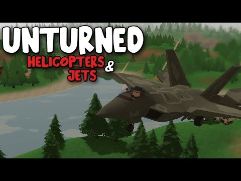 THESE NEW HELICOPTERS & JETS ARE AMAZING (Unturned)