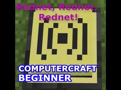Getting Started with Lua and ComputerCraft | Episode 18: Rednet, Rednet, and more Rednet!