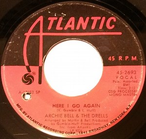 Archie Bell & The Drells - Here I Go Again