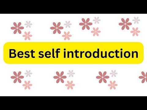 Perfect Self Introduction , Speak Confidently||How to Introduce Yourself