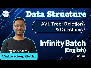 AVL Tree: Deletion & Questions | L 35 | Data Structure | Infinity | GATE 2022