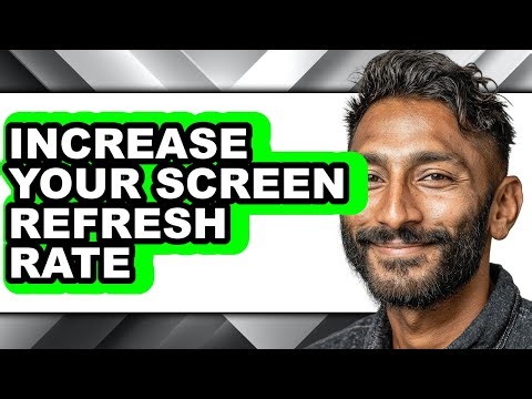 How to Increase Your Screen Refresh Rate (full Guide)