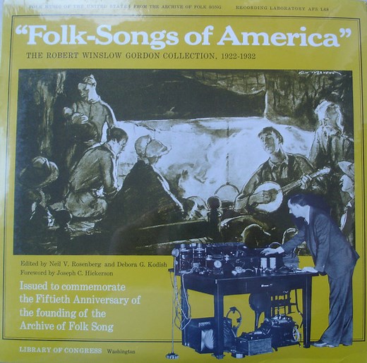 Various - Folk-Songs Of America: The Robert Winslow Gordon Collection, 1922-1932