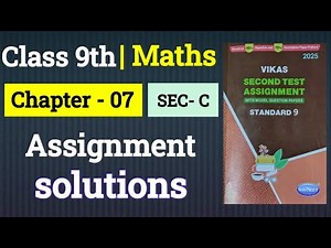 Class 9th || Chap 7 || Section C || MATH 2nd SAME VIKAS ASSIGNMENT || 2024-25