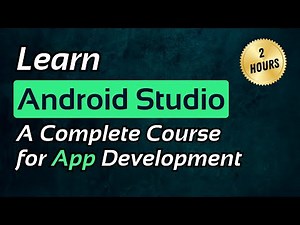 Android Studio for Beginners 📱 - A Complete Video Tutorial for App Development 👨🏼‍💻