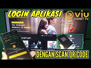 CARA LOGIN APLIKASI VIU DI SMART TV DENGAN SCAN QR CODE‼️