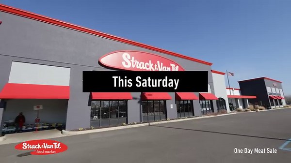 The Strack & Van Til 1-Day Meat Sale is coming up TOMORROW: Saturday, August 19! You don't want to miss this sale! 🥩🍖🍔🍗🥓 | Strack & Van Til