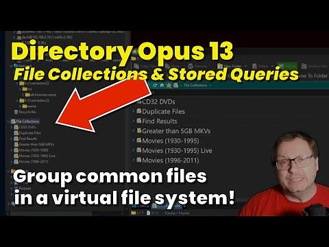 Directory Opus 13: File Collections and Stored Queries