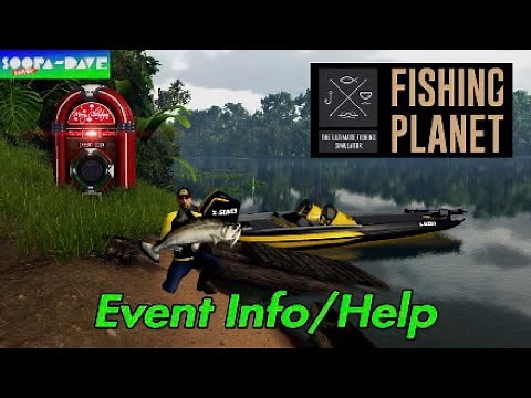 Fishing Planet Event Info/Help