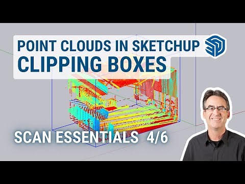 Point Clouds in SketchUp: Using Clipping Boxes (Video 4/6)