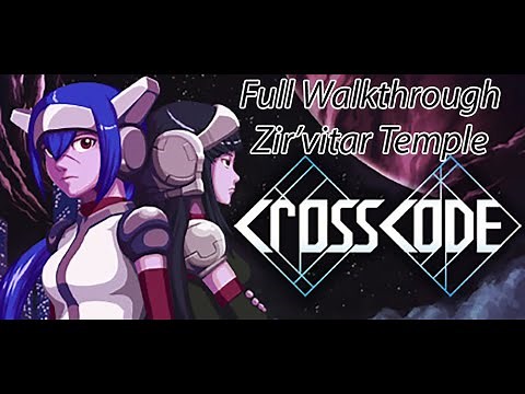 CrossCode Zir'vitar Temple Full Walkthrough guide (Puzzles, chests)