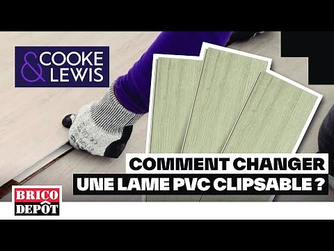 Comment changer des lames PVC clipsables Cooke & Lewis avec Brico Dépôt