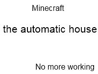 Automatic House Minecraft Map