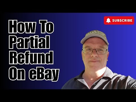 How and Why To Do A Partial Refund On eBay