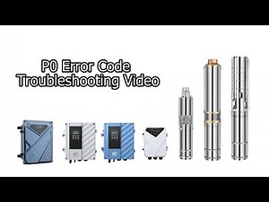 P0 Error Code Troubleshooting Video-Difful Solar Pump Controller
