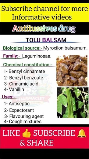Tolu balsam||Balsam of tolu||Biological source, use, family, chamical constitution of Tolu balsam.