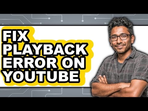 How to Fix Playback Error on Youtube (full Guide)