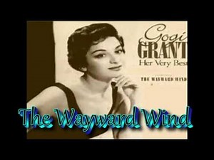 Gogi Grant - Wayward Wind (1956 Music Video) | #24 Song
