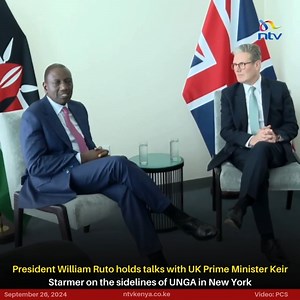 3.8K views · 100 reactions | President William Ruto holds talks with UK Prime Minister Keir Starmer on the sidelines of UNGA in New York | NTV Kenya | Facebook