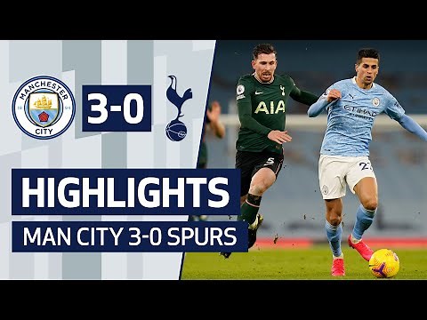 HIGHLIGHTS | MAN CITY 3-0 SPURS