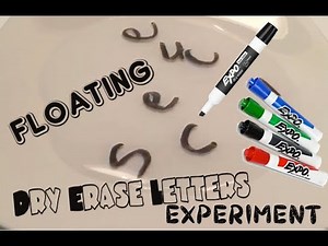 Floating Dry Erase Letters Experiment (floating dry erase trick)