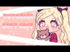 🌾 Como fazer uma soft edit 🌻(gacha life)
