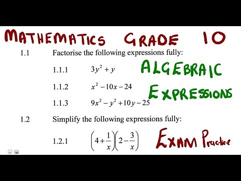 Mathematics Grade 10 Algebraic Expressions Exam 1 ‪@mathszoneafricanmotives‬ ‪@mathwithlightone‬