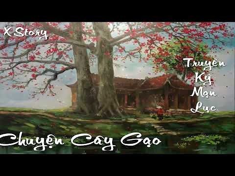 Truyen Ky Man Luc: The Story of the Kapok Tree | The World's Best Vietnamese Ghost and Mystery St...