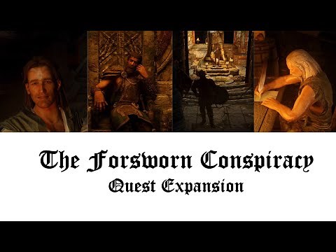 The Forsworn Conspiracy: Quest Expansion (Skyrim mod)