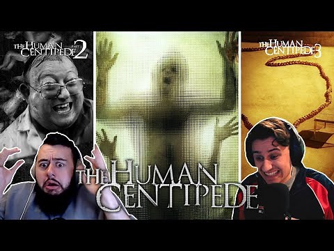 We Watched *EVERY* HUMAN CENTIPEDE Movie | First Time Watching The Human Centipede - Movie Reaction