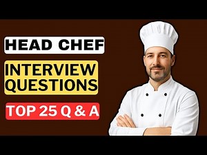 Head Chef Interview Questions and Answers | How to Pass a Head Chef Interview