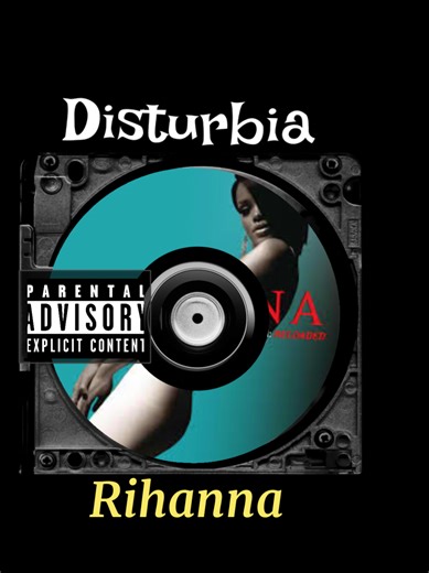 Unraveling the Lyrics of Disturbia by Rihanna